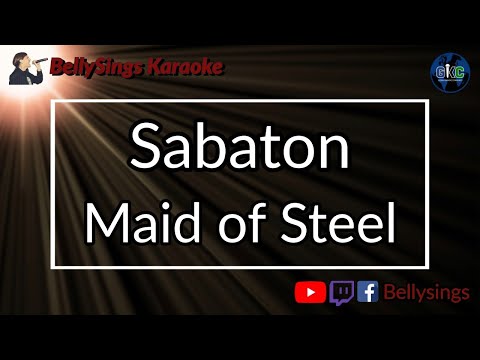 Sabaton - Maid of Steel