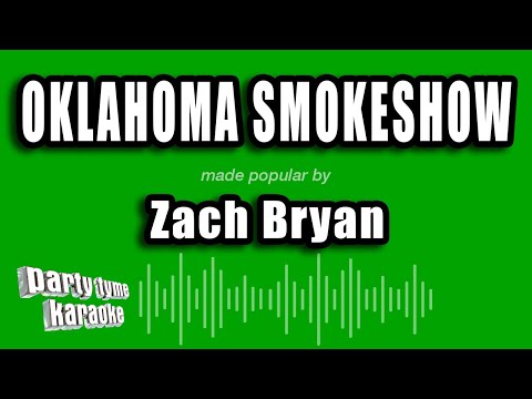 Zach Bryan - Oklahoma Smokeshow