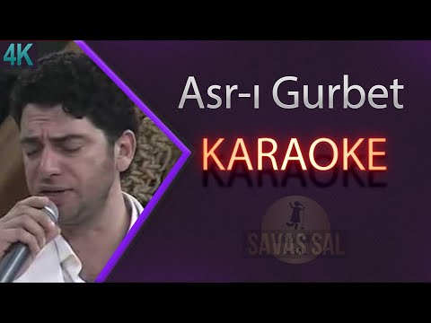 Asrı Gurbet