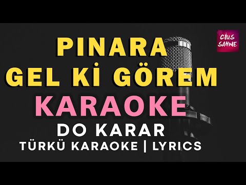 Pınara Gel Ki Görem - Do