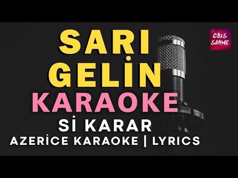 Sarı Gelin - Azerice Si