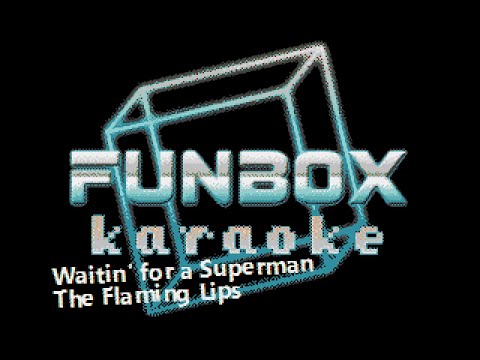 The Flaming Lips - Waitin' for a Superman
