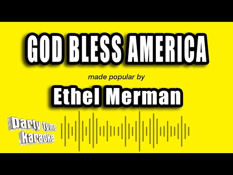Ethel Merman - God Bless America