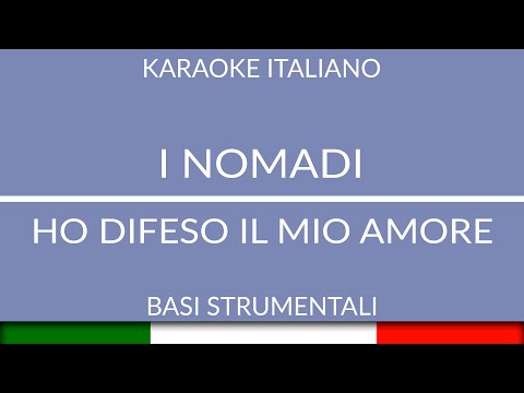 I NOMADI - HO DIFESO IL MIO AMORE