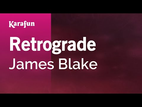 James Blake - Retrograde