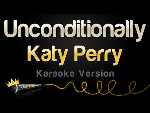 Katy Perry - Unconditionally