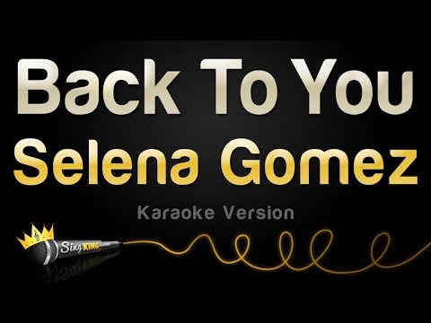 Selena Gomez - Back To You