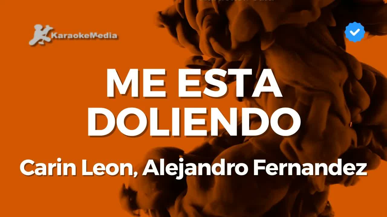 Carin Leon, Alejandro Fernandez - Me esta doliendo