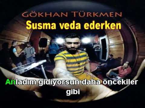 Gökhan Türkmen - Susma