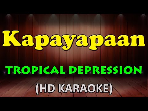 Tropical Depression - KAPAYAPAAN