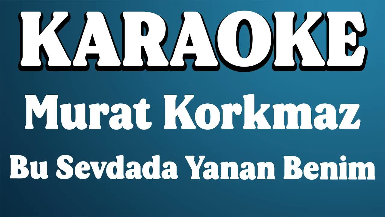Murat Korkmaz - Bu Sevdada Yanan Benim