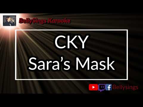 CKY - Sara's Mask