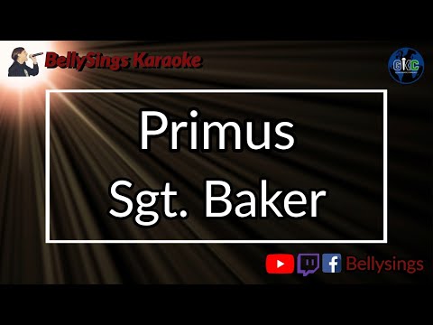 Primus - Sgt. Baker