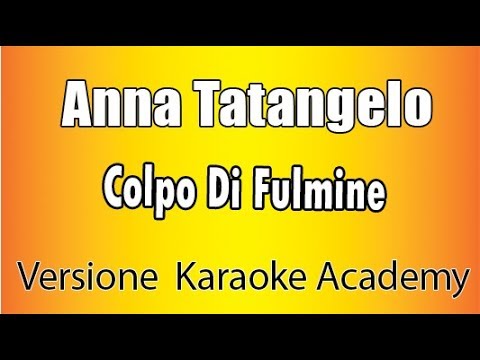 Anna Tatangelo - Colpo di fulmine ( Italia)