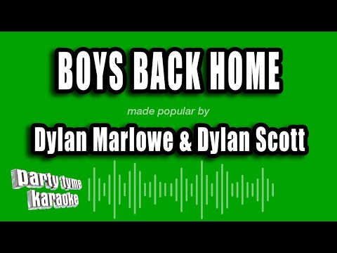 Dylan Marlowe & Dylan Scott - Boys Back Home