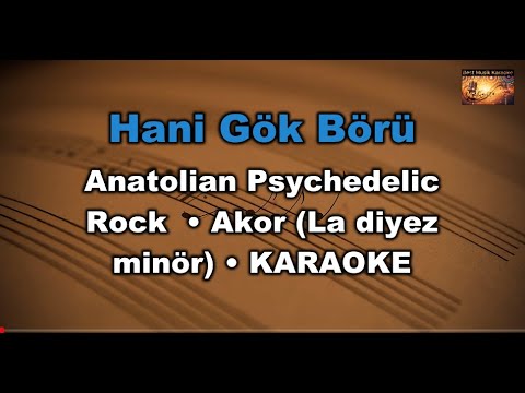 Hani Gök Börü-Anatolian - Psychedelic Rock (Akor/A /La diyez minör)