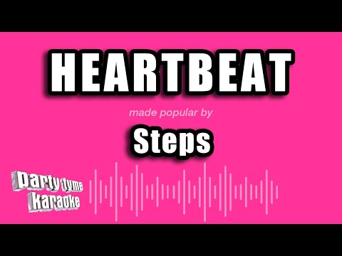 Steps - Heartbeat