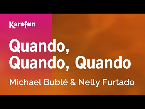Michael Bublé & Nelly Furtado - Quando, Quando, Quando