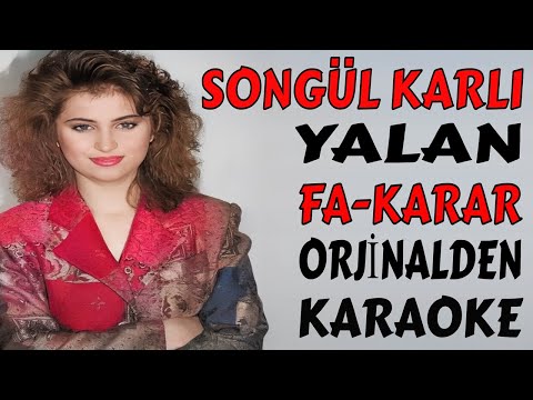 SONGÜL KARLI YALAN FA-KARAR