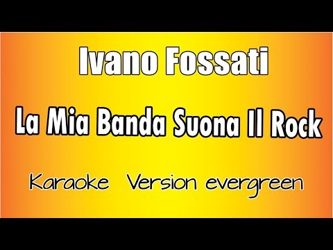 Ivano Fossati - La mia banda suona il Rock