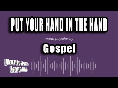 Gospel - Put Your Hand In The Hand