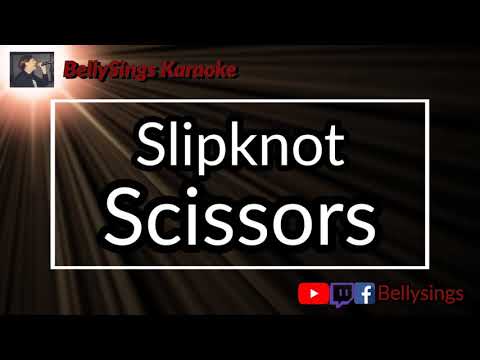 Slipknot - Scissors