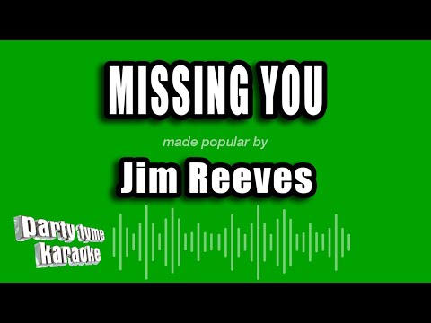 Jim Reeves - Missing You