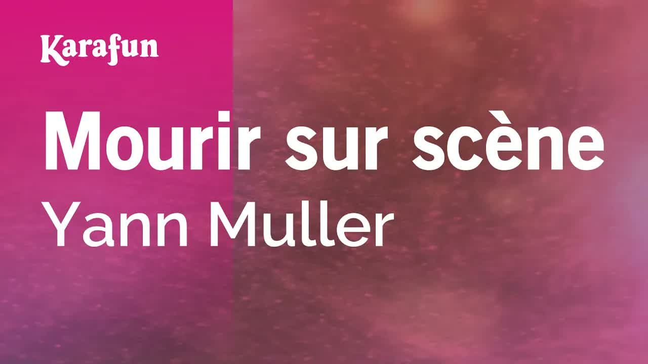 Yann Muller - Mourir sur scène