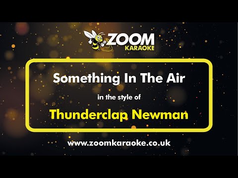 Thunderclap Newman - Something In The Air