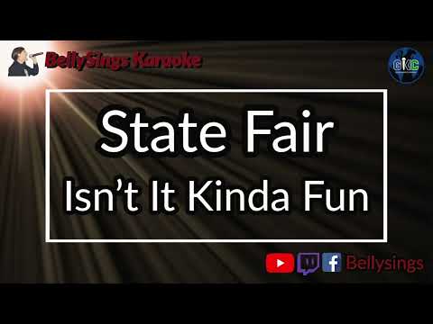 State Fair - Isn't It Kinda Fun
