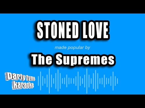 The Supremes - Stoned Love