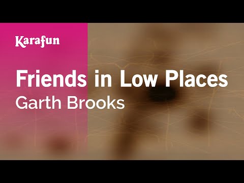Garth Brooks - Friends in Low Places