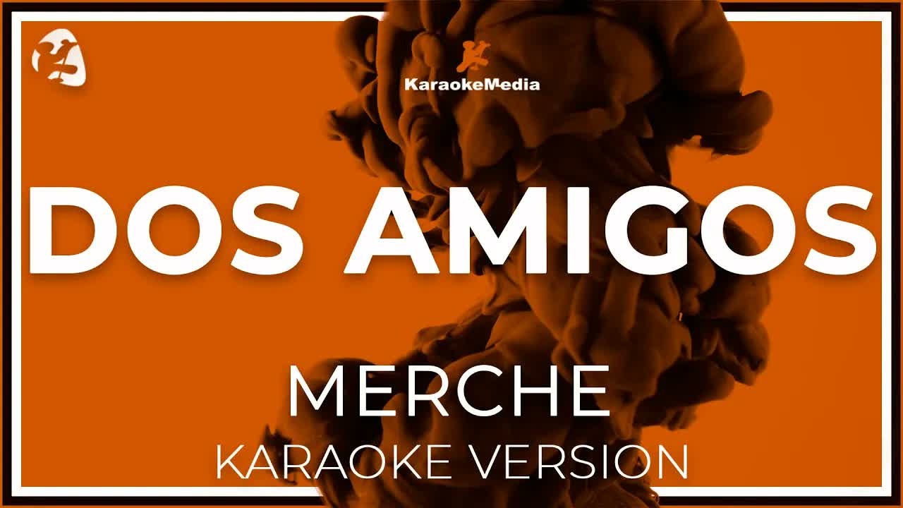 Merche - Dos Amigos