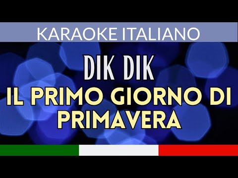 I Dik Dik - Il primo giorno di primavera (versione strumentale con testo)