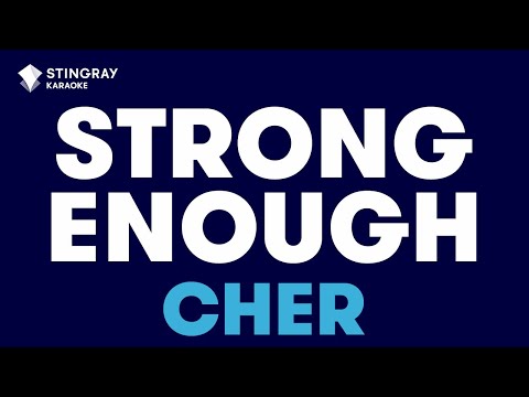 Cher - Strong Enough