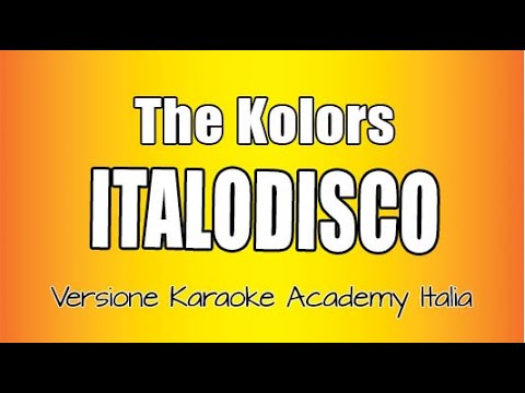 The Kolors - Italodisco