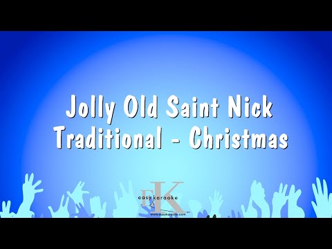 Jolly Old Saint Nick - Traditional - Christmas
