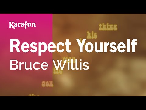 Bruce Willis - Respect Yourself