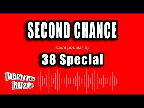 38 Special - Second Chance