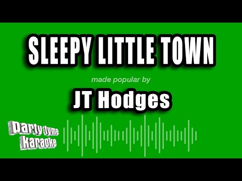 JT Hodges - Sleepy Little Town