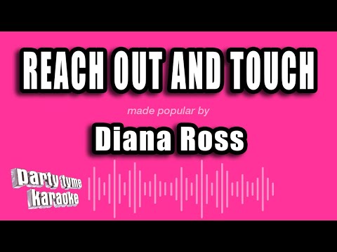 Diana Ross - Reach Out And Touch