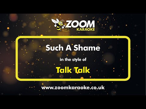 Talk Talk - Such A Shame