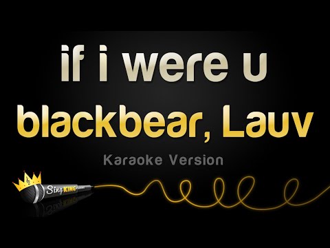 blackbear, Lauv - if i were u