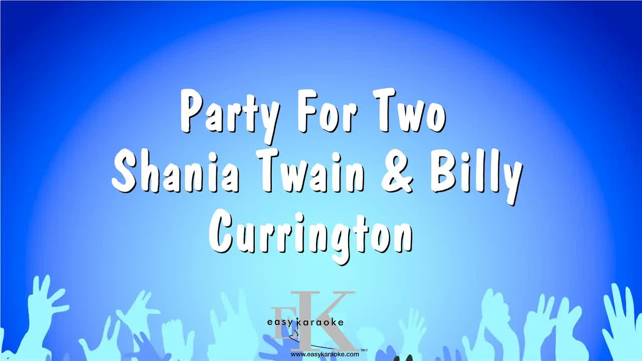 Shania Twain & Billy Currington - Party For Two