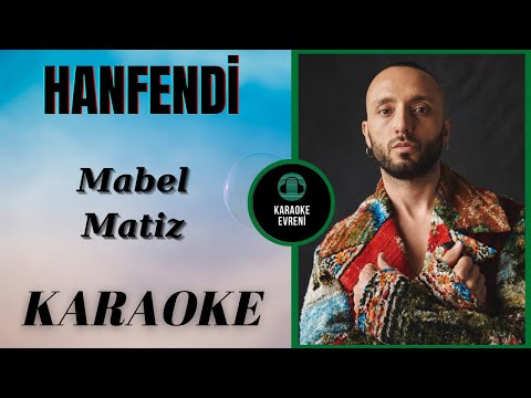 Mabel Matiz - Hanfendi