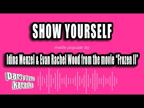 Idina Menzel & Evan Rachel Wood Frozen II - Show Yourself