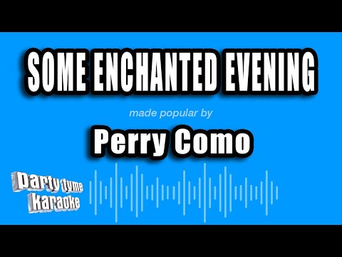 Perry Como - Some Enchanted Evening