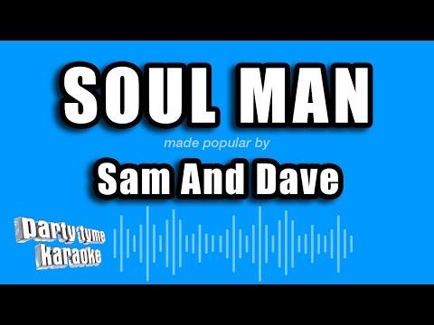 Sam And Dave - Soul Man