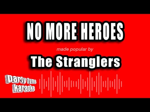 The Stranglers - No More Heroes