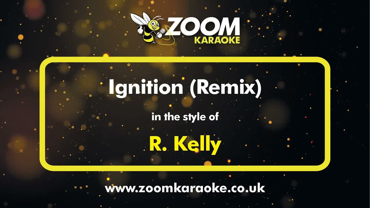 R. Kelly - Ignition (Remix)